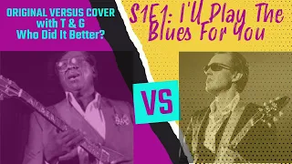 Original vs Cover: Albert King & Joe Bonamassa