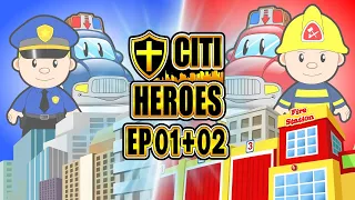 Citi Heroes EP01+02 "Policeman + Fireman"