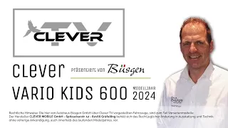 Clever Vario Kids 600 Select-Line MJ 2024 Neuheit Caravan Salon Düsseldorf