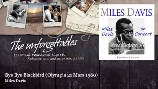 Miles Davis - Bye Bye Blackbird - Olympia 21 Mars 1960