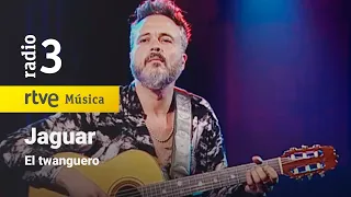 El Twanguero - “Jaguar” | Conciertos de Radio 3 (2021)