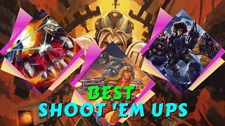 10 Best Shoot ‘Em Up Games 2022