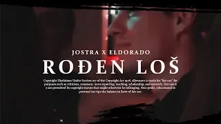 JOSTRA x ELDORADO - ROĐEN LOŠ (OFFICIAL VIDEO)