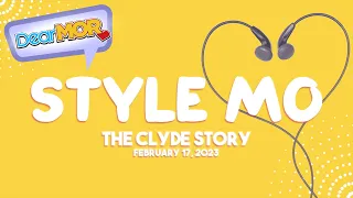 Dear MOR: "Style Mo" The Clyde Story 02-17-23