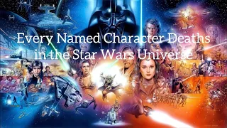 Every Named Character Death in Star Wars (Canon)