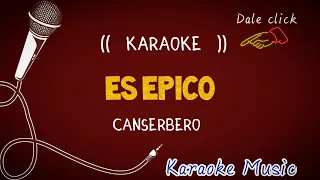Karaoke ( ES EPICO )  CANSERBERO.  ( intrumental)