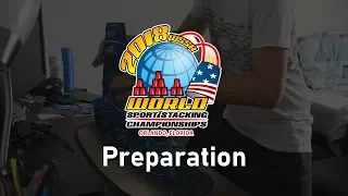 World Sport Stacking Championships 2018: Preparation
