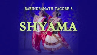 Shyama - Dance Drama Rabindranath Tagore