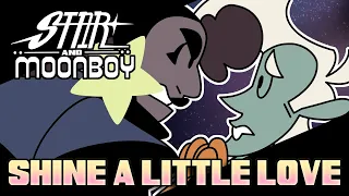 Star and Moonboy in: Shine A Little Love (Animated Music Video)