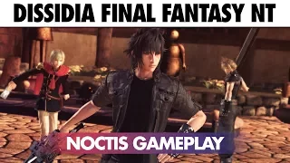 Fighting as Noctis - DISSIDIA FINAL FANTASY NT