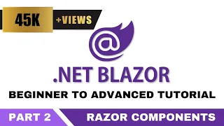 Blazor Tutorial C# - Part 2 | Razor Components | dotnet 5 - dotnet 6