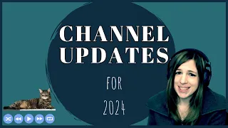 5 Channel Updates for 2024!