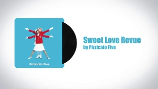 Pizzicato Five - Sweet Soul Revue (Lyrics)