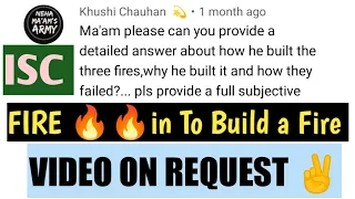 TO BUILD a FIRE| JACK LONDON| ISC | FIRE | ROLE | TITLE| SYMBOL| SUBJECTIVE ANSWER | EASY ANALYSIS 🔥