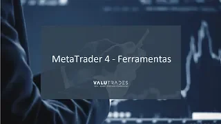 MetaTrader 4 – Ferramentas