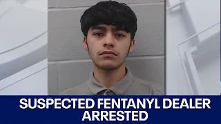 Suspected fentanyl dealer arrested in Texas | FOX 7 Austin