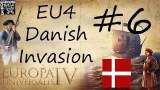 Europa Universalis 4 (v1.2) - Denmark ep6: The Insult