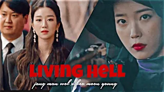 || Living Hell || Jang man wol x Koo moon young ||