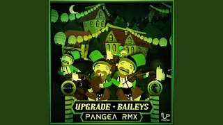 Baileys (Pangea Remix)