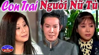 Cai Luong Con Trai Nguoi Nu Tu