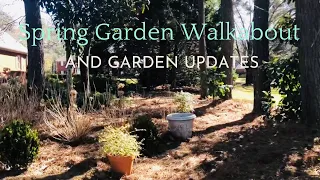 Spring Garden Walkabout and some Garden Updates!