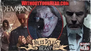 MILES DOLEAC writer & director of DEMONS interview - Without Your Head Horror Podcast