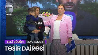 Təsir Dairəsi - 30.04.2024