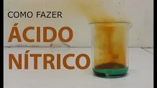 Como Fazer ÁCIDO NÍTRICO do Ar