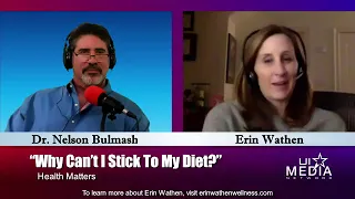 Health Matters: "Why Can't I Stick To My Diet?"