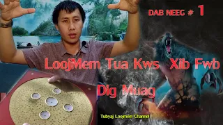 25-10-2021 Looj Mem Tua XF Xeeb Xeeb Dig Muag Part 01