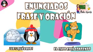 Enunciados - Frase y Oración | Aula chachi - Vídeos educativos para niños