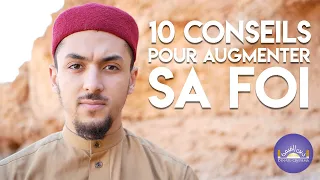 10 conseils pour augmenter sa foi