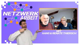 Lebensweltorientierung & Netzwerkarbeit mit Hans und Renate Thiersch I Soziale Arbeit