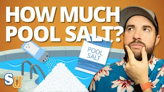 How Much SALT to Add to a SALT WATER POOL| Swim University