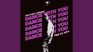 Dance With You