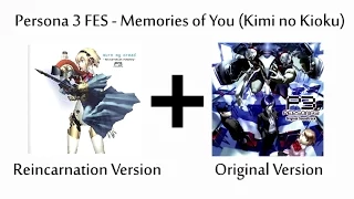 Persona 3 - Memories of You (Kimi no Kioku) DUAL MIX - Original + Reincarnation