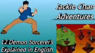 Demon Sorcerer's In Jackie Chan Adventures...Explained In English...