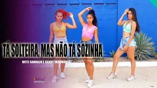 Tá Solteira, Mas Não Tá Sozinha - Ivete Sangalo e Xandy /Harmonia  - BalletNossaCor - CoreografiaBNC