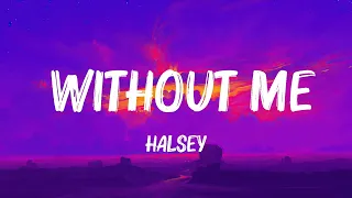 Halsey - Without Me (Lyrics) | Jeremy Zucker,Adele,...  | The Best Of Lyrics 2023