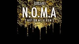 Jeremih - Can't Go No Mo Ft. Juicy J [N.O.M.A] 2014