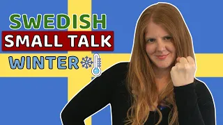 How to Small Talk in Swedish - Talk about the weather - Learn Swedish in a fun Way!
