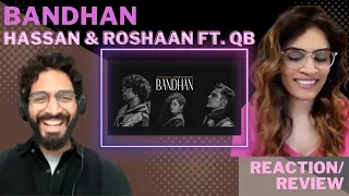 BANDHAN (@HassanandRoshaan ft. @quratulainb) REACTION!