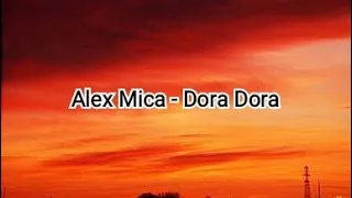 Alex Mica - Dora Dora (lyric)