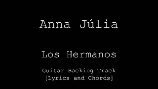 Los Hermanos - Anna Julia - Guitar Backing Track