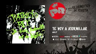 Patricio Rey y sus Redonditos de Ricota - Te voy a Atornillar (Audio Oficial)