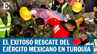 Ejército mexicano rescata a persona con vida del terremoto en Turquía | EL PAÍS