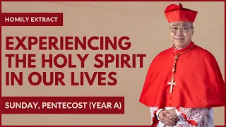 Experiencing The Holy Spirit In Our Lives - William Cardinal Goh (Homily - 28 May 2023)