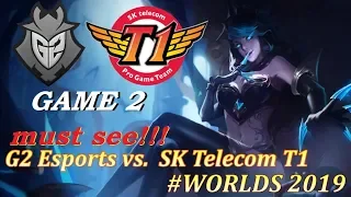 SKT vs. G2 Must See | Игра 2 Полуфинал Semifinals Worlds 2019 | G2 Esports vs. SK Telecom T1