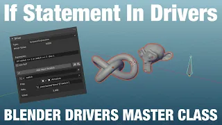 If Statement In A Driver | Blender Drivers Master Class