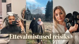 VLOG | ettevalmistused reisiks & kvaliteetaeg sõbrannadega